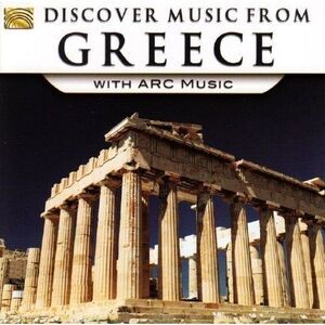 Various Artists - Discover Music from Greece with Arc Music   CD